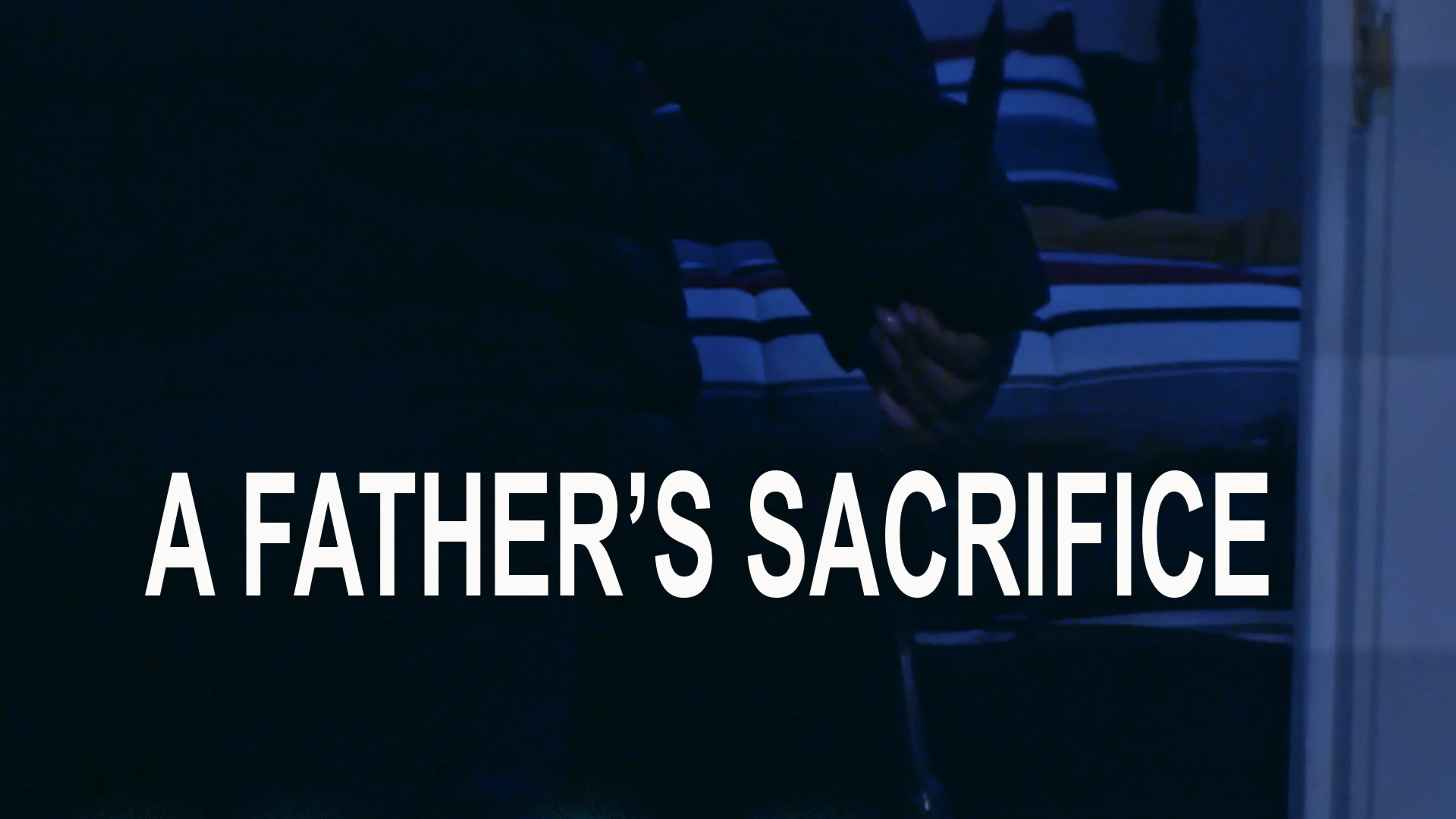 A Father's Sacrifice poster